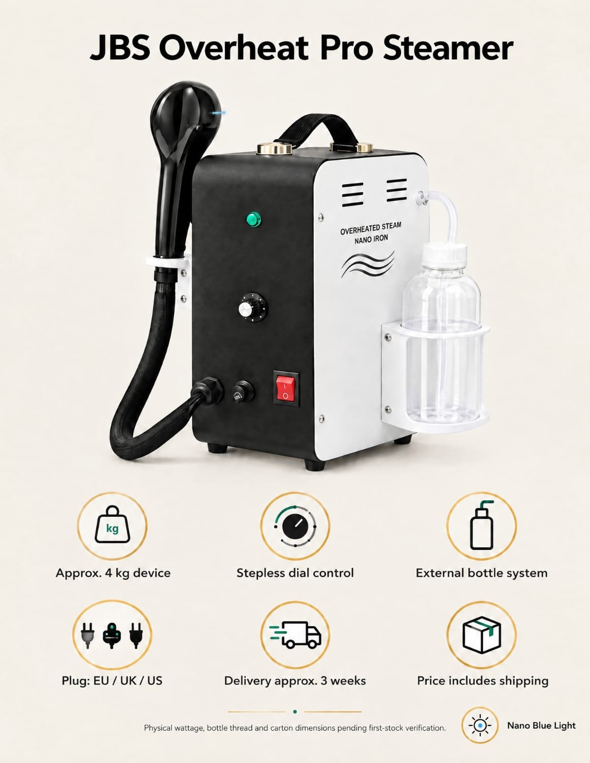 JBS Overheat Pro Steamer specifications including Nano Blue Light stepless dial bottle system and plug options